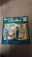 45 TOURS LES CONTES MERVEILLEUX  ALADIN N°4 - Bambini