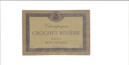 ETIQUETTE  CHAMPAGNE  CROCHET RIVIERE  A   Bergere Sous Montmirail             ////   RARE         A   SAISIR //// - Champagne