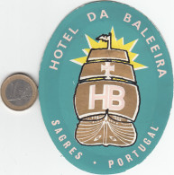 ETIQUETA - STICKER - LUGGAGE LABEL PORTUGAL  HOTEL DA BALEEIRA EN SAGRES - Etiketten Van Hotels