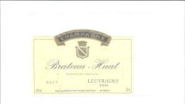 ETIQUETTE  CHAMPAGNE  BRATEAU HUAT  A LEUVRIGNY                  ////       A   SAISIR //// - Champagne