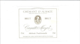 ETIQUETTE CREMANT D ALSACE    PAR CAMILLE MEYER   A  68 WESTHALTEN        ////    RARE    A   SAISIR //// - Autres & Non Classés