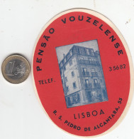 ETIQUETA - STICKER - LUGGAGE LABEL PORTUGAL  HOTEL PENSAO VOUZELENSE EN LISBOA - Etiketten Van Hotels