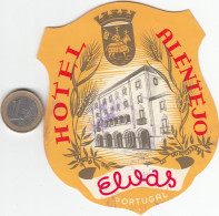 ETIQUETA - STICKER - LUGGAGE LABEL PORTUGAL  HOTEL ALENTEJO EN ELVAS - Hotel Labels