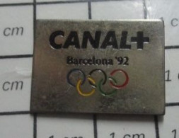 1616c  Pin's Pins / Rare Et De Belle Qualité !!! JEUX OLYMPIQUES / CANAL + BARCELONA 92 - Jeux Olympiques