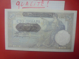 SERBIE 100 DINARA 1941 Circuler Belle Qualité (B.33) - Serbien