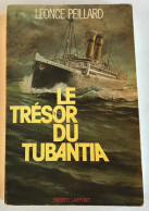 LE TRESOR DU TUBANTIA - 1978 - L. PEILLARD - War 1914-18