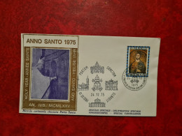 Lettre / Carte  VATICAN FDC 1975 ANNO SANTO 1975 HOLY YEAR ANNEE SAINTE - Sonstige & Ohne Zuordnung