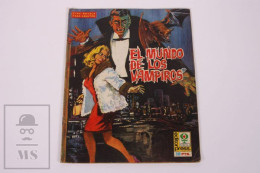 Film/ Movie Comic Book El Mundo De Los Vampiros - Alfredo Salazar - Spanish Edition 1960's - 19 X 24 Cm - Otros & Sin Clasificación