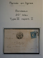 DK0 FRANCE LETTRE CURIOSITé  BORDEAUX VARIETé BOULE BLANCHE  20C  PERCé EN LIGNE  +VU BEHR.DISPERSION DE COLLECTION+ - 1870 Emisión De Bordeaux