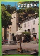 COTIGNAC , Var 83 , Place  Centrale , Fontaine, 2009 , Ed PEC TB - Cotignac