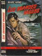 SPECIAL-POLICE " FLEUVE-NOIR " N° 563  LES GRANDES VAGUES - Fleuve Noir