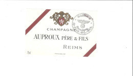 ETIQUETTE  CHAMPAGNE AUPROUX PERE ET FILS  REIMS  OBLITERE  ARMEE ALLEMANDE MILITARIA     ***  RARE      A  SAISIR ***** - Champan