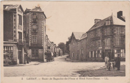 LASSAY (53)  Route De Bagnolles De L Orne  Et Hotel Notre Dame - Lassay Les Chateaux