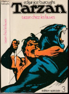 EDGARD-RICE-BURROUGHS  EDITIONS SPECIAL N° 3 " TARZAN CHEZ LES FAUVES " - Aventura