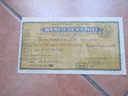 1967 BANCO Di NAPOLI Buono Fruttifero Da Lire 500.000 Interesse Annuo Posticipato Del 5% - Bank & Insurance