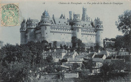 FRANCE - Le Château De Pierrefonds - Vue Prise De La Route De Compiègne - Vue De L'extérieur - Carte Postale Ancienne - Pierrefonds