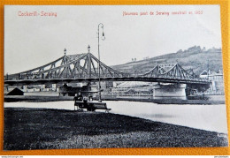 SERAING -    Nouveau Pont De Seraing Construit En 1905 - Seraing