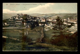 69 - THIZY - VUE GENERALE DU CHATEAU - Thizy