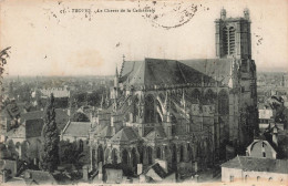 FRANCE - Troyes - Vue Générale Du Chevet De La Cathédrale - Carte Postale Ancienne - Troyes