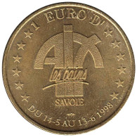 AIX LES BAINS - EU0010.2 - 1 EURO DES VILLES - Réf: T418 - 1998 - Euro Der Städte