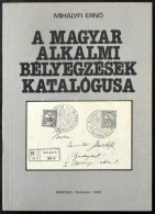 Mihályfi: Magyar Alkalmi Bélyegzések Katalógusa 1988 - Sonstige & Ohne Zuordnung