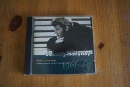 JOHNNY HALLYDAY NOIR C EST NOIR 1966-67  CD  SORTIE 1993 LIMITED EDITION - Rock