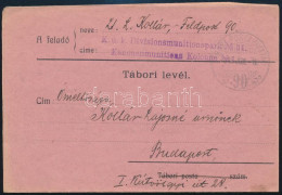 1915 Tábori Posta Levél "K.u.k. Divisionsmunitionspark No 31. / Kanonenmunitions Kolonne No 1" - Autres & Non Classés