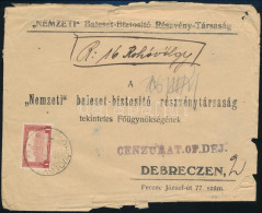 1919 Ajánlott Levél Ritka Kohóvölgy Kézírásos Ragjeggyel Debrecenbe Küldve "CENZURAT.OF.DEJ." Cenzúrabélyegzéssel - Autres & Non Classés