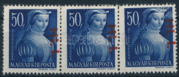 **, * 1946 Betűs HI.I. Hármascsík Látványosan Eltolódott Felülnyomással - Other & Unclassified