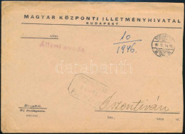 1946 (7. Díjszabás) Hivatalos Távolsági Levél Budapestről, "ÓSZENTIVÁN" Postaügynökségi Bélyegzéssel - Other & Unclassified