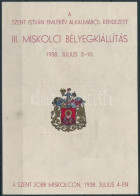 (*) 1938 III. Miskolci Bélyegkiállítás Blokk - Other & Unclassified