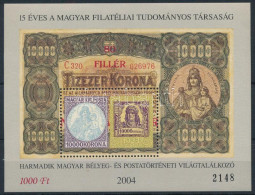 ** 2004/24a 15 éves A Magyar Filatéliai Tudományos Társaság Emlékív (4.000) - Other & Unclassified