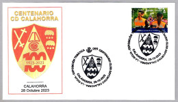 100 Años CLUB DEPORTIVO CALAHORRA - Futbol - Football. Calahorra, La Rioja, 2023 - Clubs Mythiques