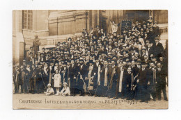 !!! FRANC MACONNERIE, COMPAGNONS DU DEVOIR CARTE PHOTO DE LA CONFERENCE INTERCOMPAGNONNIQUE DU 25/09/1921 - Philosophie & Pensées