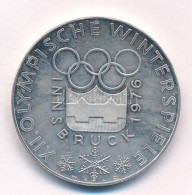 Ausztria 1974. 100Sch Ag "XII. Téli Olimpia - Innsbruck 1976." T:UNC (eredetileg PP) Austria 1974. 100 Schilling Ag "Win - Sin Clasificación