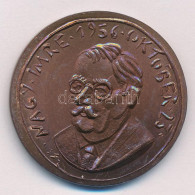 Ifj. Szlávits László (1959-) DN "Nagy Imre / Emlékül A Magyar Honvédségtől" Kétoldalas Cu Emlékérem (39mm) T:1- - Non Classés