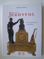 BORDEAUX. GIRONDE. "RAYMOND JEANVROT...... UNE PASSION ROYALISTE". COLLECTIONNEUR PASSIONNE. - Aquitaine