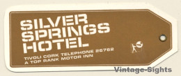 Tivoli Cork / Ireland: Silver Springs Hotel (Vintage Hotel Luggage Tag) - Hotelaufkleber