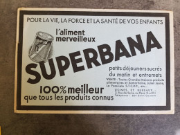 Buvard Superbana L Aliment Merveilleux - Alimentaire