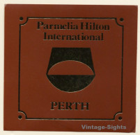 Perth / Australia: Parmelia Hilton International Hotel (Vintage Luggage Label) - Hotelaufkleber