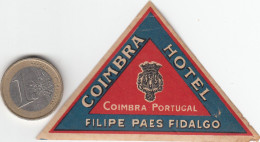 ETIQUETA - STICKER - LUGGAGE LABEL PORTUGAL HOTEL COIMBRA - Hotel Labels