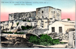 PANAMA - Old Ruins On Thez Road To Las Sabanas - Panama