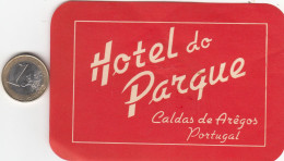 ETIQUETA - STICKER - LUGGAGE LABEL PORTUGAL HOTEL DO PARQUE EN CALDAS DE AREGOS - Etiquettes D'hotels