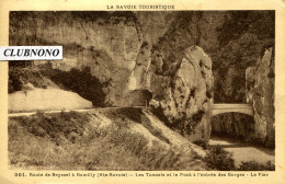 CPA - ROUTE DE SEYSSEL A RUMILLY - TUNNELS ET PONT A L'ENTREE DES GORGES - LE FIER - Rumilly