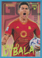 Z-1211 * Panini Calciatori 2023-2024, Limited Edition Card, Goal Machines, PAULO DYBALA, AS Roma - Trading Cards