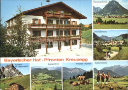 72316879 Kreuzegg Bayerischer Hof Mit Kienberg Pfronten Hochalm Aggenstein Zugsp - Pfronten