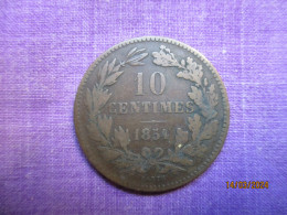 Luxembourg: 10 Centimes 1854 - Luxemburg