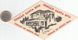 ETIQUETA - STICKER - LUGGAGE LABEL PORTUGAL HOTEL PENSAO SANTA RITA EN TERMAS DE MONTE REAL - Hotelaufkleber