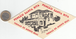 ETIQUETA - STICKER - LUGGAGE LABEL PORTUGAL HOTEL PENSAO SANTA RITA EN TERMAS DE MONTE REAL - Hotel Labels