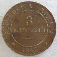 Repubblica Romana . 3 Baiocchi 1849, En Cuivre , KM# 23 - Cisalpin Republic / Italian Republic